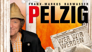 Frank-Markus Barwasser alias Erwin Pelzig - Wer wir werden