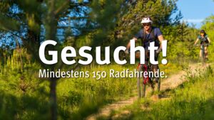 Gesucht! Mindestens 150 Radfahrende.