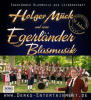 Holger Mück & seine Egerländer Blasmusik - Blasmusik aus Leidenschaft