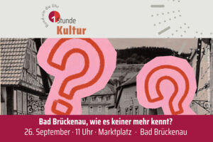 Bad Brückenau, wie es keiner mehr kennt? | 1 Stunde Kultur 2026