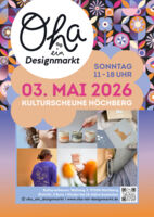 Oha! ein Designmarkt — Frühlingsfest für Liebhaber schöner Dinge und einer guten Zeit.