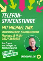 Telefonsprechstunde mit Michael Zink von BÜNDNIS 90/DIE GRÜNEN