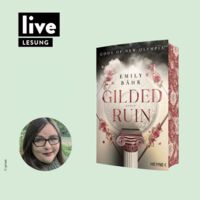Lesung: Emily Bähr - Gilded Ruin
