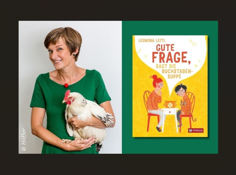 online-lesung-und-gesprach-mit-leonora-leitl-gute-frage-sagt-die-buchstabensuppe