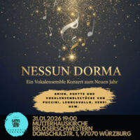 Nessun Dorma. Ein Vokalensemble Konzert zum neuen Jahr!