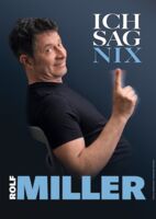 Rolf Miller - Neues Programm