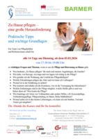 Zu Hause pflegen -  eine große Herausforderung - Wichtige Grundlagen und Praktische Tipps / Neuer Kurs