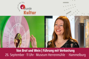 Von Brot und Wein | 1 Stunde Kultur 2026