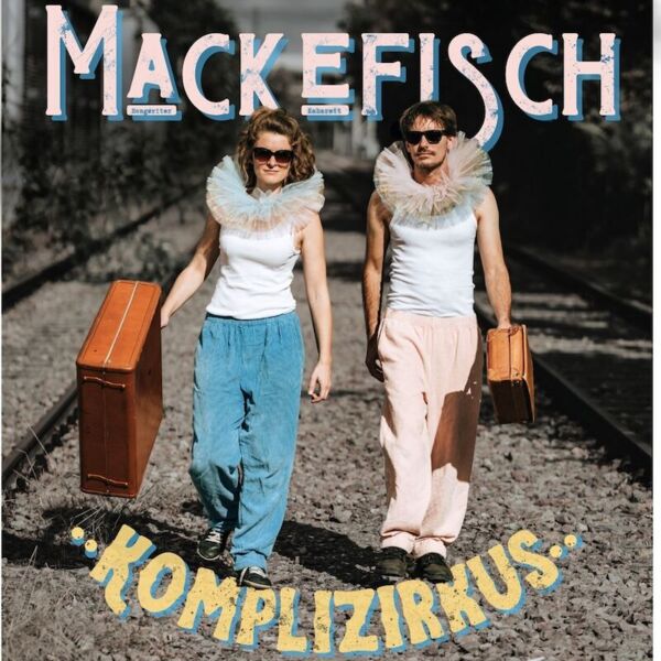mackefisch-komplizirkus