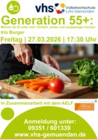 Generation 55+ - Männer ab 55 unter sich: Einfach, lecker und ausgewogen kochen