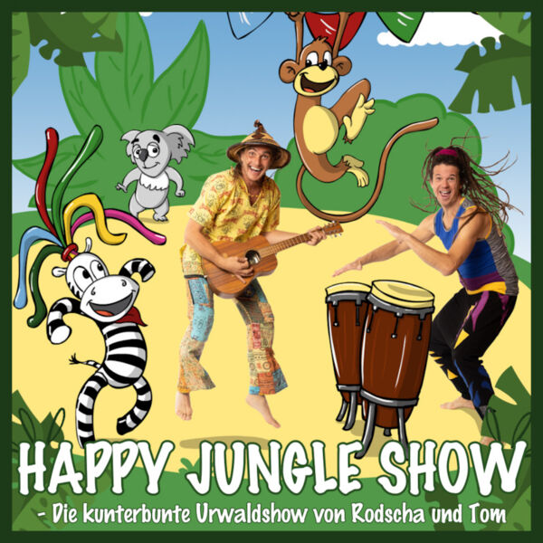 rodscha-und-tom-happy-jungle-die-kunterbunte-urwaldshow