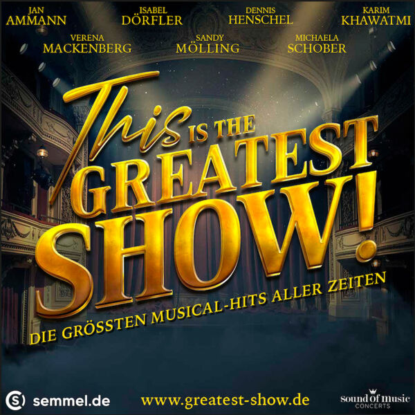 this-is-the-greatest-show-die-grossten-musical-hits-aller-zeiten-tour-2027