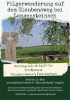 Pilgerwanderung auf dem Glaubensweg bei Langensteinach
