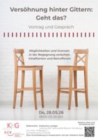 Versöhnung hinter Gittern: Geht das? – Vortrag und Gespräch