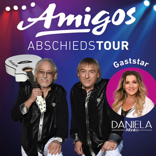 amigos-abschiedstour-gaststar-daniela-alfinito