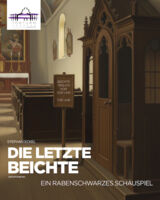 Die letzte Beichte - Premiere der Uraufführung von Stephan Eckel